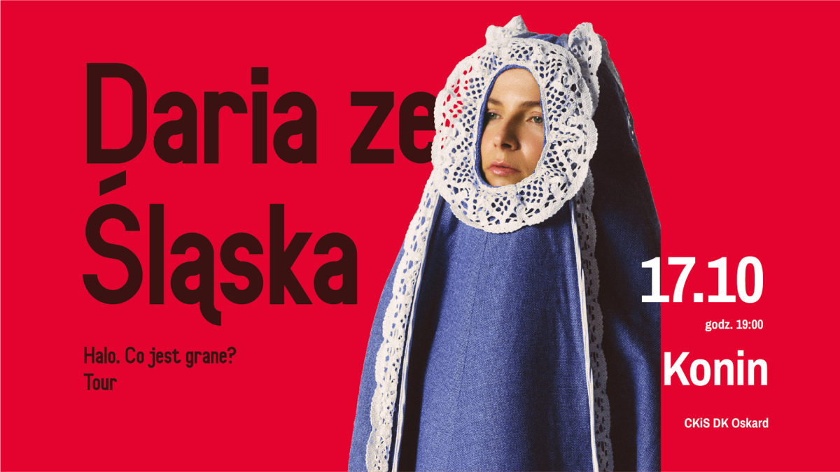 DARIA ZE ŚLĄSKA „Halo. Co jest grane?” - artystka przyjeżdża z trzecim solowym albumem