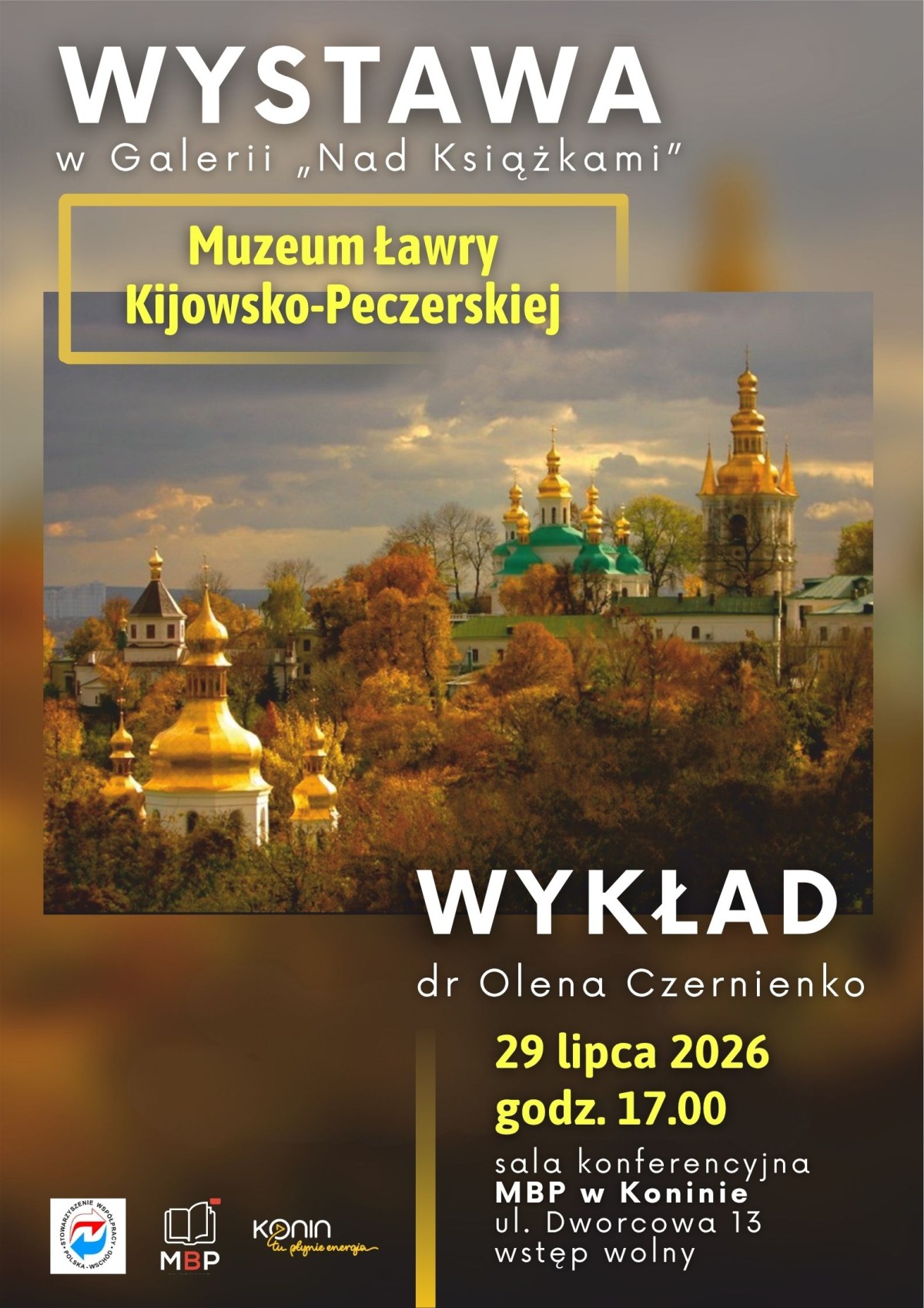 Wystawa i wykład: Ławra Kijowsko-Peczerska