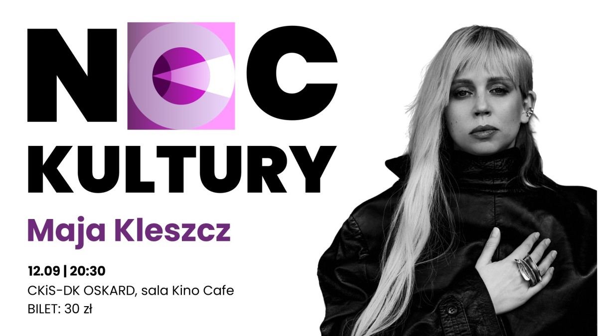 MAJA KLESZCZ: koncert pełen intymności i autentyczności | Noc Kultury