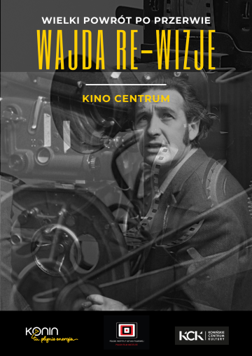 Wajda re-wizje- Kino Centrum wraca do gry po remoncie!
