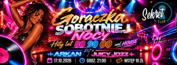 Gorączka Sobotniej Nocy Dj Party Night w Sekret Club