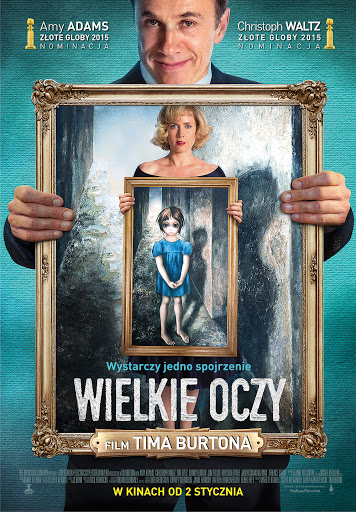 Wielkie oczy.                                                        PREMIERA