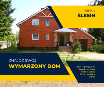 Okolice Ślesina &ndash; Dom Jednorodzinny