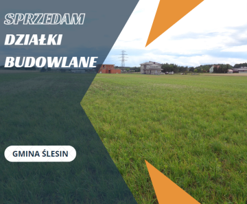 Gmina Ślesin &ndash; Działki Budowlane w pobliżu las&oacute;w