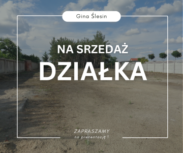 Działka Budowlana &ndash; Gmina Ślesin