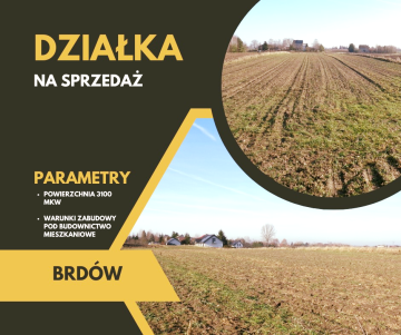 Brd&oacute;w &ndash; Działka Pod Zabudowę Mieszkaniową