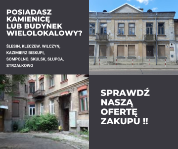 Poszukujemy kamienicy lub budynku wielolokalowego