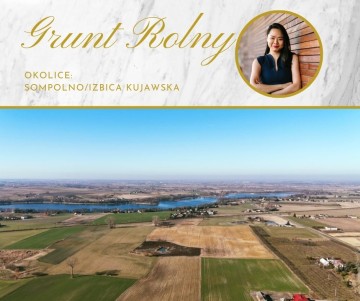 Grunt Rolny okolice Sompolna/Izbicy Kujawskiej