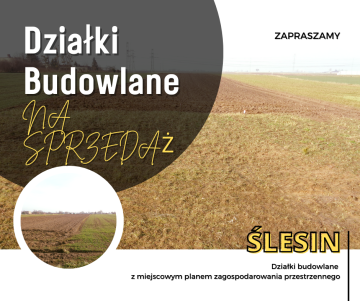 Ślesin &ndash; Sprzedam działki budowlane