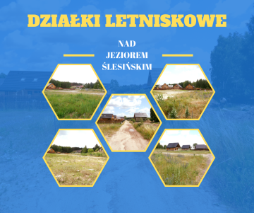Działki Letniskowe - Jezioro Ślesińskie