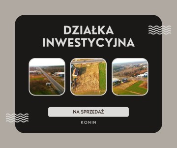 Konin &ndash; Działka Inwestycyjna