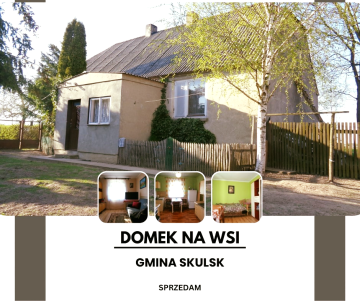 Okolice Skulska &ndash; Domek na wsi