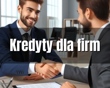 Kredyty dla firm - pożyczki dla młodych firm