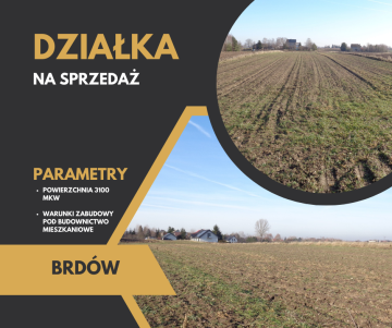 Brd&oacute;w &ndash; Działka Pod Zabudowę Mieszkaniową