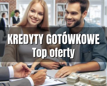 Por&oacute;wnanie kredyt&oacute;w got&oacute;wkowych - dobierz najtańszy kredyt g