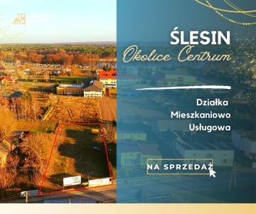 Ślesin – Działka mieszkaniowo/usługowa