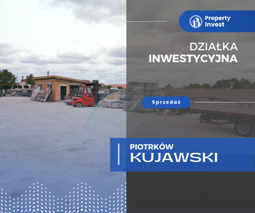 Piotrk&oacute;w Kujawski &ndash; Działka inwestycyjna