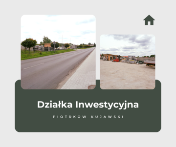 Piotrk&oacute;w Kujawski &ndash; Działka inwestycyjna