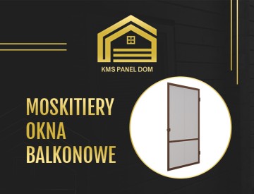 Moskitiery okna balkonowe - Sprzedaż, Montaż i Serwis | KMS