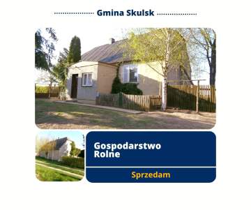 Okolice Skulska &ndash; Gospodarstwo Rolne