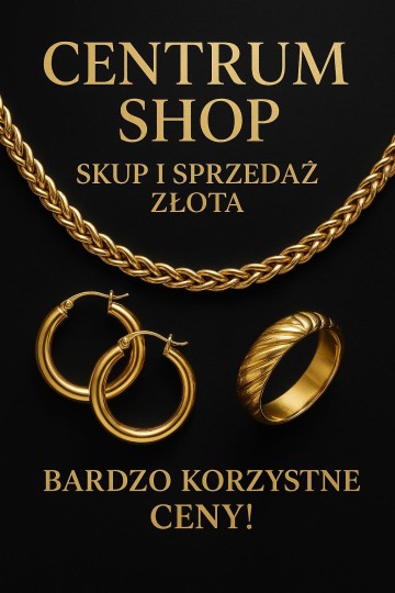 ZŁOTO SREBRO CENTRUM SHOP SKUP SPRZEDAŻ