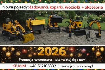 Ładowarka Koparka Wozidło - NOWE 2025 - Prosto od Producenta