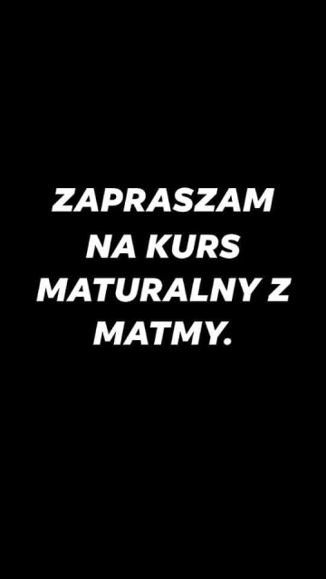 KURS MATURALNY Z MATEMATYKI