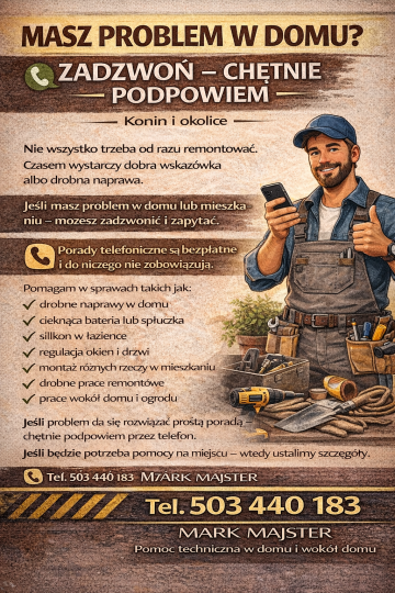 ???? MASZ PROBLEM W DOMU? ZADZWOŃ &ndash; CHĘTNIE PODPOWIEM