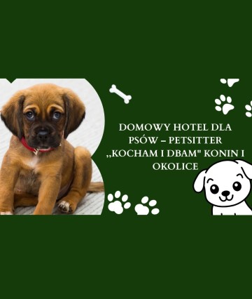 Domowa opieka DLA PS&Oacute;W - PETSITTER