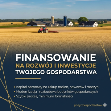 Pożyczki pod zastaw grunt&oacute;w rolnych bez BIK na 10 lat spłaty