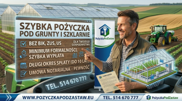 Pożyczka dla rolnika pod gospodarstwo rolne bez BIK 10 lat