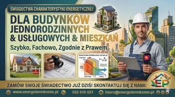 Świadectwa Charakterystyki Energetycznej, Konin, Koło, Słupc