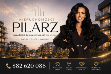 Pilarz Nieruchomosci- sprzedaż wynajem nieruchomości