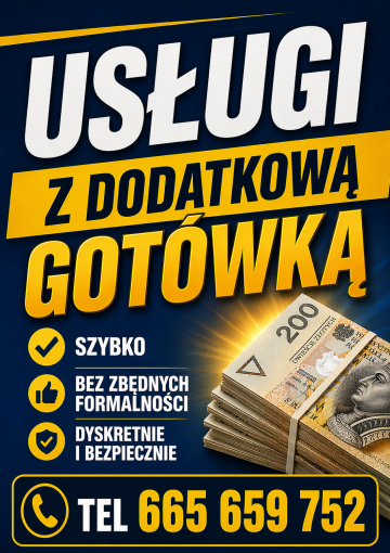 Usługi z dodatkową got&oacute;wka