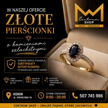 Wyjątkowe złote pierścionki czekają w Centrum Shop w Koninie